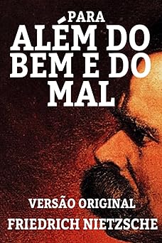 Para alem do bem e do mal Friedrich Nietzsche